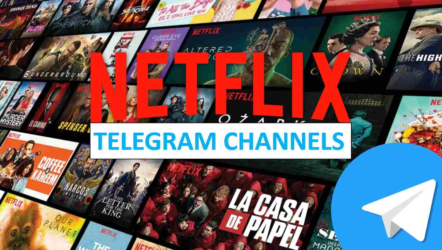 400+ Best Netflix Telegram Channels to Watch Movies in 2023